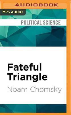 Fateful Triangle(English, CD-Audio, Chomsky Noam)