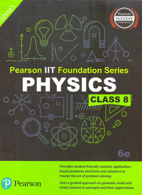 Pearson Iit Foundation Physics Class 8(Paperback, TRISHNA KNOWLEDGE SYSTEMS)