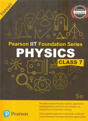 Physics Class 7 Pearson Iit Foundation Series(Paperback, TRISHNA KNOWLEDGE SYSTEMS)