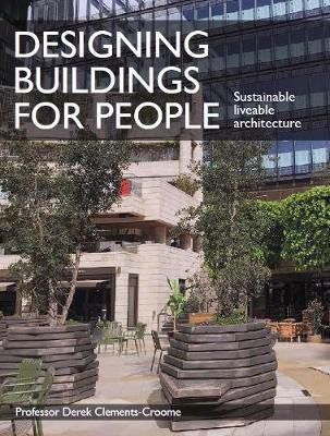 Designing Buildings for People(English, Paperback, Clements-Croome Derek)