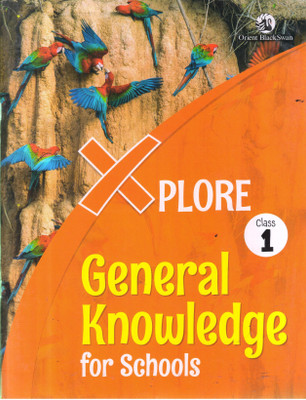 XPLORE GENERAL KNOWLEDGE FOR SCHOOL -1(Paperback, PENNAL OF AUTHOR)