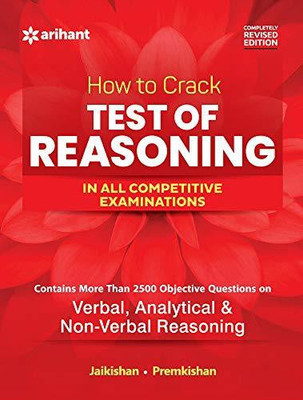 How To Crack TEST OF REASONING Verbal , Analytical & Non-Verbal Reasoning(Hardcover, Jay Kishan)