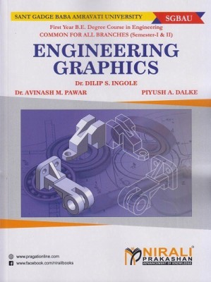 Engineering Graphics  - For Sant Gadge Baba Amravati University Students(English, Paperback, Pawar Avinashm Dr)