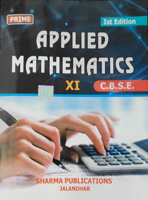 APPLIED MATHMATICS C.B.S.E CLASS XI(Paperback, D.R.SHARMA)