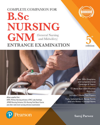 Complete Companion for B.Sc Nursing and Gnm (General Nursing and Midwifey) Entrance Examination(English, Paperback, Parwez Saroj)