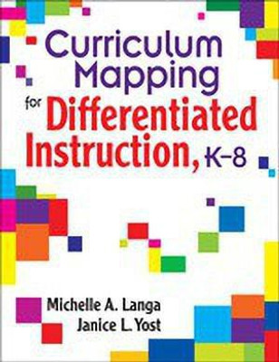 Curriculum Mapping for Differentiated Instruction, K-8(English, Paperback, Langa Michelle A.)