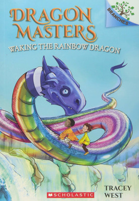 Waking the Rainbow Dragon (A Branches Book)(English, Paperback, West Tracey)