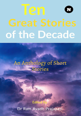 Ten Great Stories of the Decade(English, Paperback, Dr Ram Avadh Prajapati)