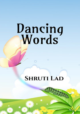 Dancing Words(English, Paperback, Shruti Lad)