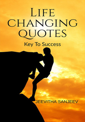Life Changing Quotes(English, Paperback, Jeevitha Sanjeev)