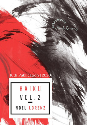 Haiku (vol.2)(English, Paperback, Noel Lorenz)