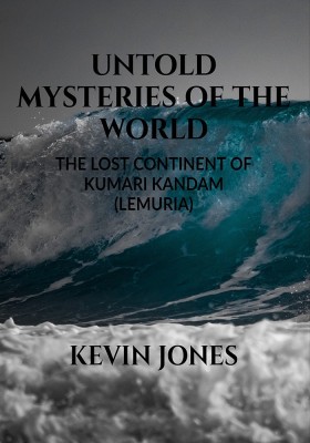 UNTOLD MYSTERIES OF THE WORLD(English, Paperback, E. Kevin Jones)