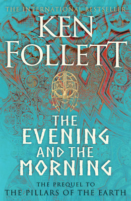 The Evening and the Morning(English, Paperback, Ken Follett)