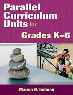 Parallel Curriculum Units for Grades K-5(English, Paperback, unknown)