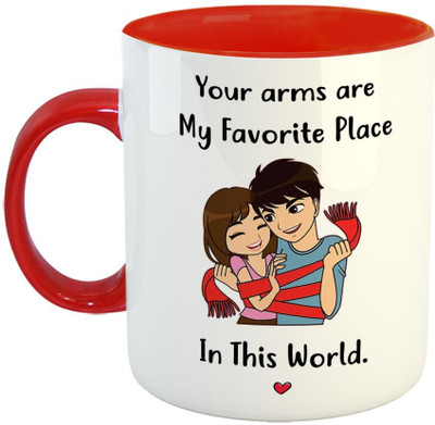 Furnish Fantasy Your Arms are My Favourite Place In this world Coffee Best Gift for Husband, Boyfriend, Girlfriend, Wife, Valentines Day (0595) Ceramic Coffee Mug(350 ml)