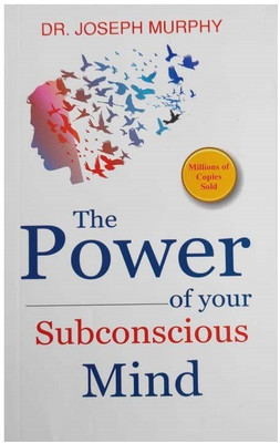 The Power Of Your Subconscious Mind Paperback 1 December 2015(Paperback, Joseph Murphy)
