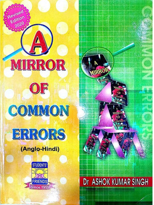 A Mirror Of Common Errors Revised Edition 2020(Paperback, ASHOK KUMAR SINGH)