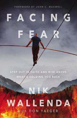 Facing Fear(English, Paperback, Wallenda Nik)