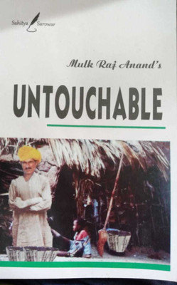 UNTOUCHABLE - Mulk Raj Anand ( Summary in Both English and Hindi )(Paperback, Mulk Raj Anand)
