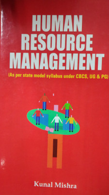 Human Resource Management- As Per State Model Syllabus Under CBCS, UG & PG(Hardcover, Kunal Mishra)