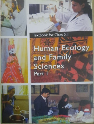 Text Book Class 12 Human Ecology And Family Science Part 1(Paperback, Ncert expert)