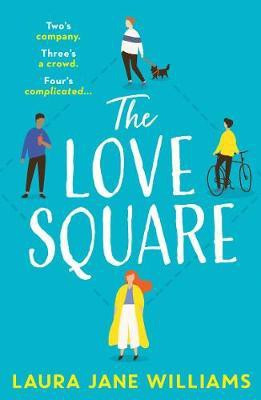 The Love Square(English, Paperback, Williams Laura Jane)