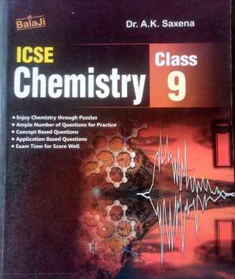 icse chemistry class 9 balaji publication(Paperback, dr a k saxena)