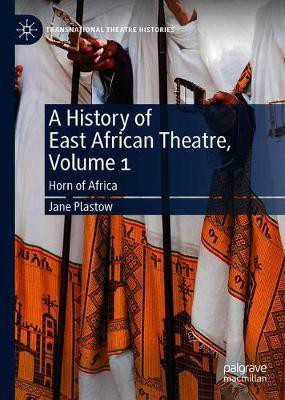 A History of East African Theatre, Volume 1(English, Hardcover, Plastow Jane)