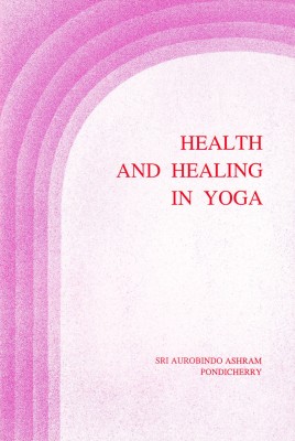 Health and Healing in Yoga(English, Paperback, unknown)