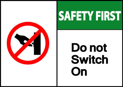 Ritwika's Safety First Do not Switch On Emergency Sign