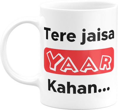 Visibee Tere Jaisa Yaar Kahan.. Best Friend Gift FPM620 Ceramic Coffee Mug(350 ml)