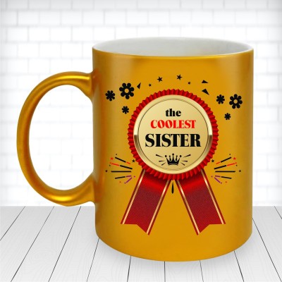 ADI Creations Golden Designer Ceramic mug The Coolest Sister Ceramic Coffee Mug(350 ml)