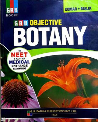 Grb Objective Botany For Neet Kumar Malik  (Paperback, KUMAR MALIK)