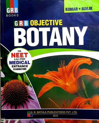 Grb Objective Botany For Neet Kumar Malik(Paperback, KUMAR MALIK)