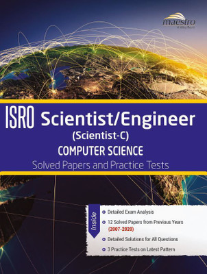 ISRO Scientist / Engineer (Scientist - C) - Computer Science - Solved Papers and Practice Tests First Edition(English, Paperback, Wiley Editorial)