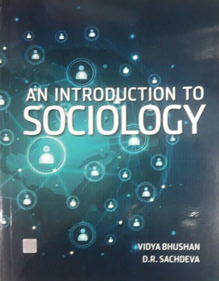 AN INTRODUCTION TO SOCIOLOGY(Paperback, D.R. SACHDEVA, VIDYA BHUSHAN)