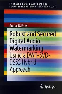 Robust and Secured Digital Audio Watermarking(English, Paperback, Patel Krunal N.)