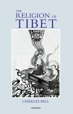 The Religion of Tibet(Paperback, Charles Bell)