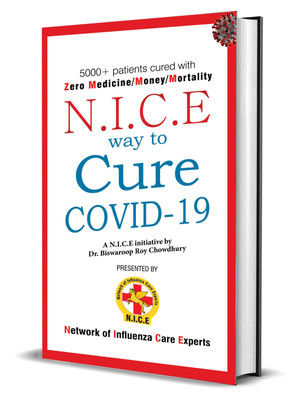 N.I.C.E Way to Cure Covid-19(English, Paperback, Chowdhury Biswaroop Roy Dr)