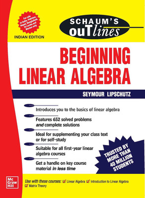 Schaum's Outline Of Beginning Linear Algebra(Paperback, Seymour Lipschutz)