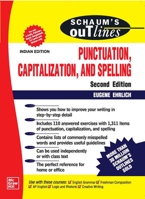 Schaum's Outline Of Punctuation, Capitalization, and Spelling | Second Edition(Paperback, Eugene Ehrlich)