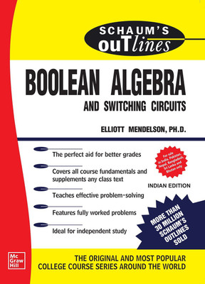 Schaum's Outline Of Boolean Algebra And Switching Circuits(Paperback, Elliott Mendelson)