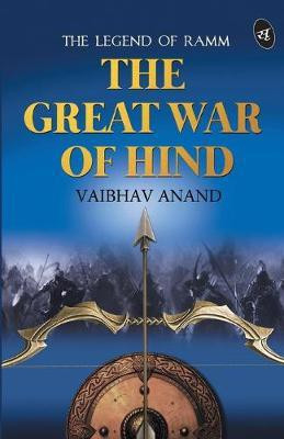 The Great War of Hind(English, Paperback, Anand Vaibhav)