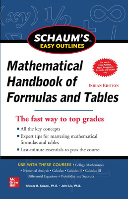 Schaum's Easy Outline Of Mathematical Handbook Of Formulas And Tables, Revised Edition(Paperback, John Liu, Murray R. Spiegel)