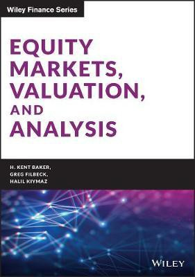 Equity Markets, Valuation, and Analysis(English, Hardcover, Baker H. Kent)
