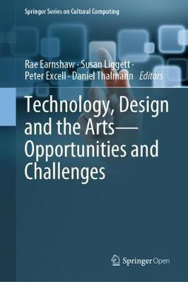 Technology, Design and the Arts - Opportunities and Challenges(English, Hardcover, unknown)