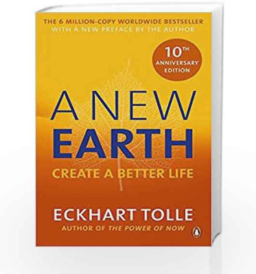 English A New Earth: Create A Better Life Book, Eckhart Tolle(Paperback, ECKHART TOLLE)