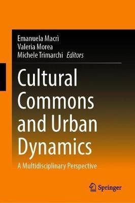 Cultural Commons and Urban Dynamics(English, Hardcover, unknown)