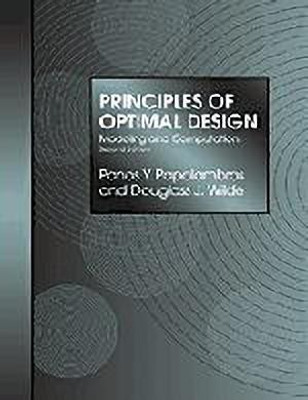 Principles of Optimal Design (South Asian Edition) 2nd  Edition(English, Paperback, Papalambros Panos Y)