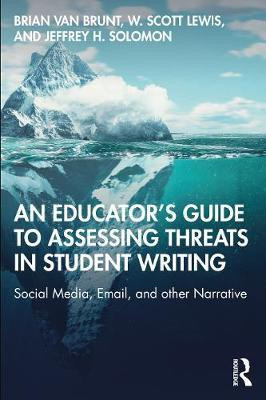 An Educator's Guide to Assessing Threats in Student Writing(English, Paperback, Van Brunt Brian)